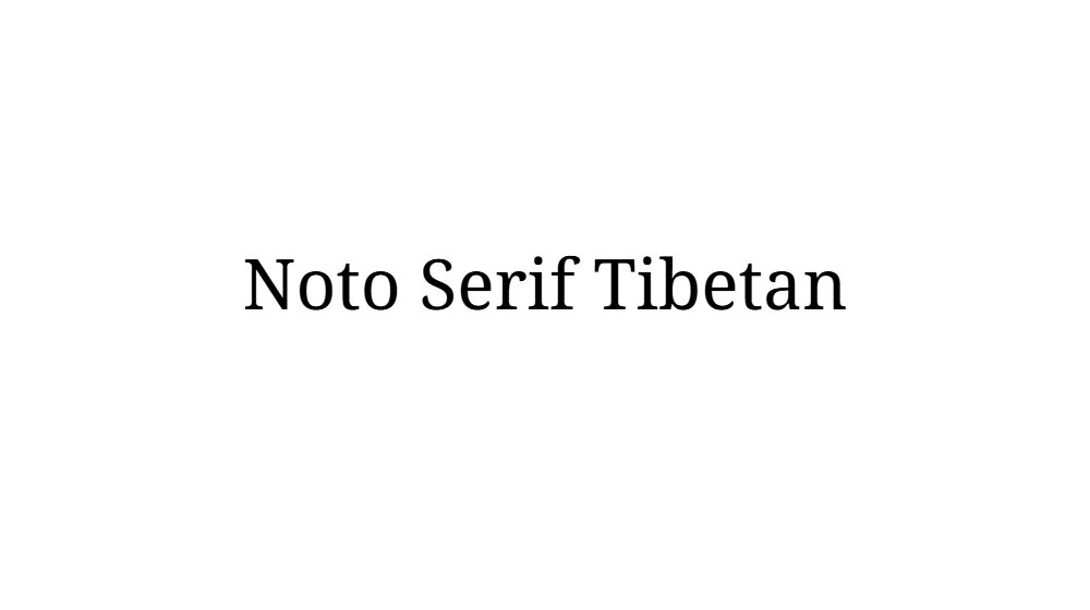 Noto Serif Tibetan