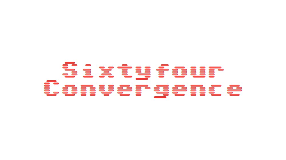 Sixtyfour Convergence