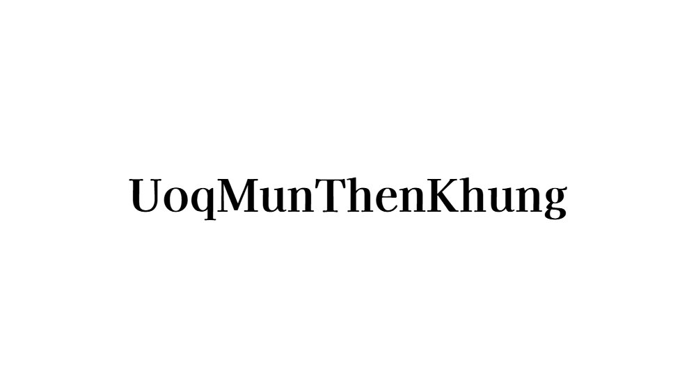 UoqMunThenKhung