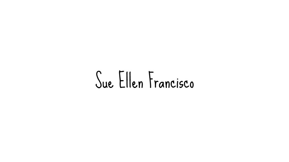 Sue Ellen Francisco