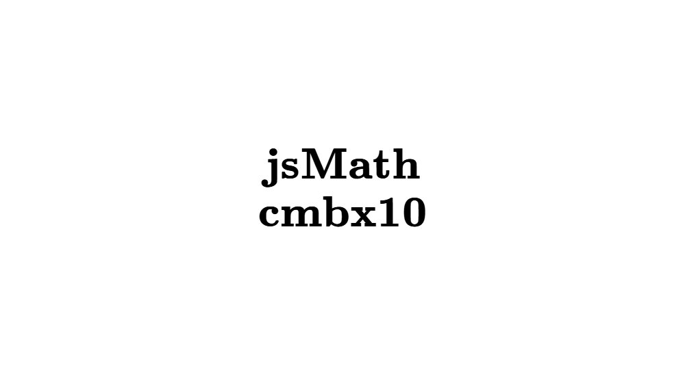 jsMath cmbx10