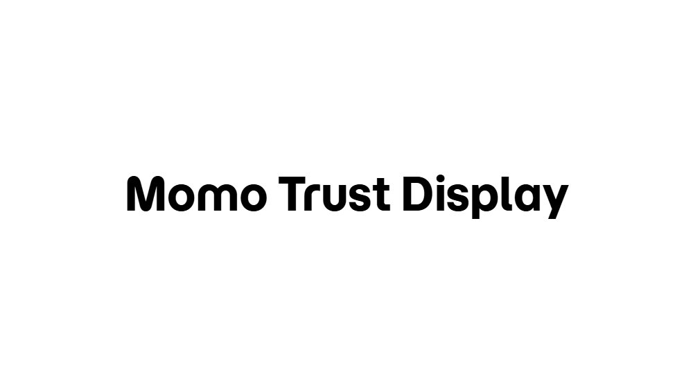 Momo Trust Display