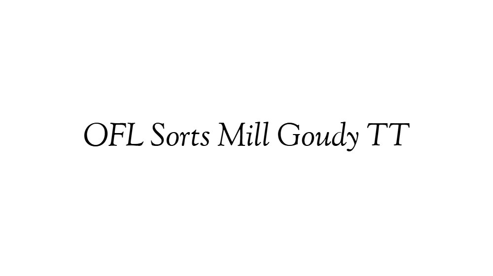 OFL Sorts Mill Goudy TT