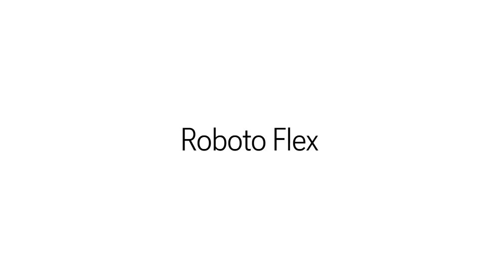 Roboto Flex