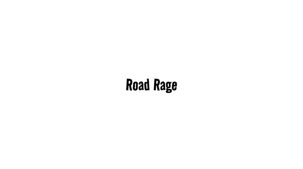 Road Rage