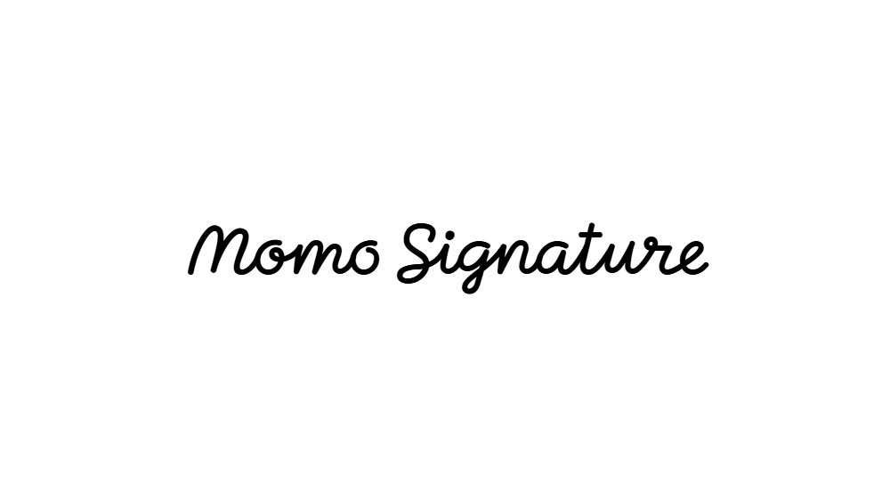 Momo Signature