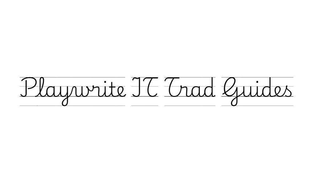 Playwrite IT Trad Guides