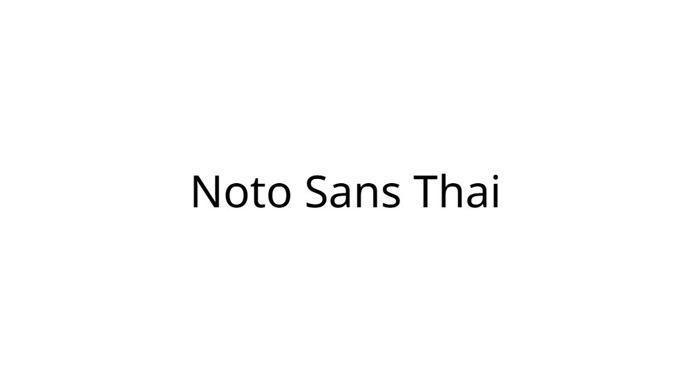 Noto Sans Thai