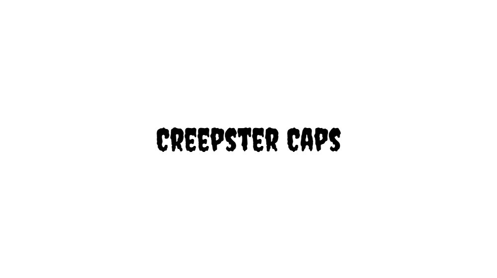 Creepster Caps