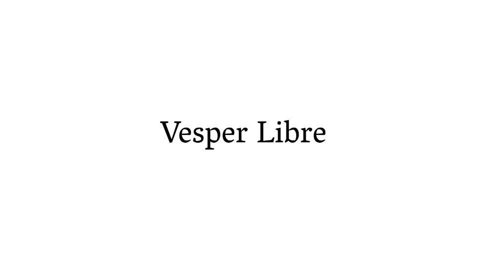 Vesper Libre
