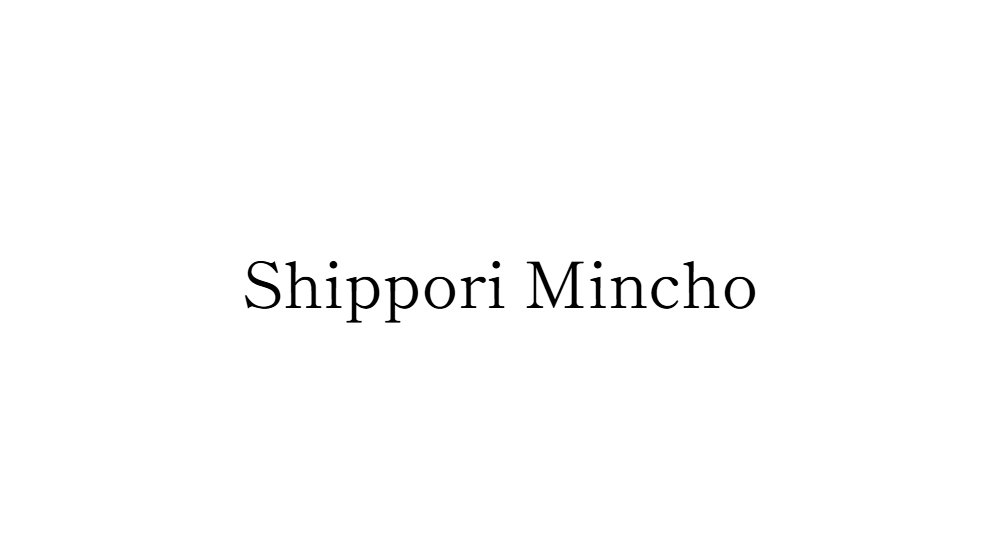 Shippori Mincho