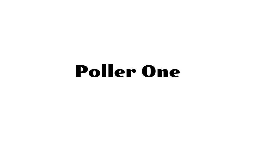 Poller One