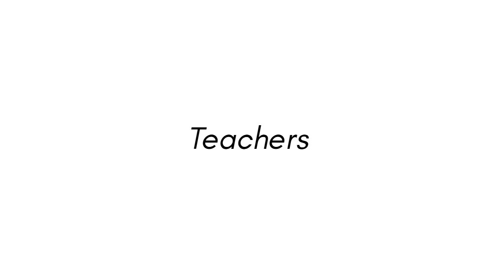 Teachers