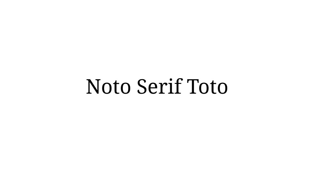 Noto Serif Toto