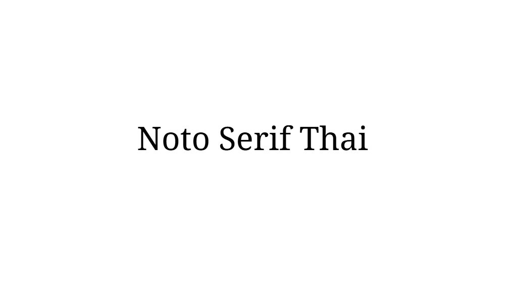 Noto Serif Thai