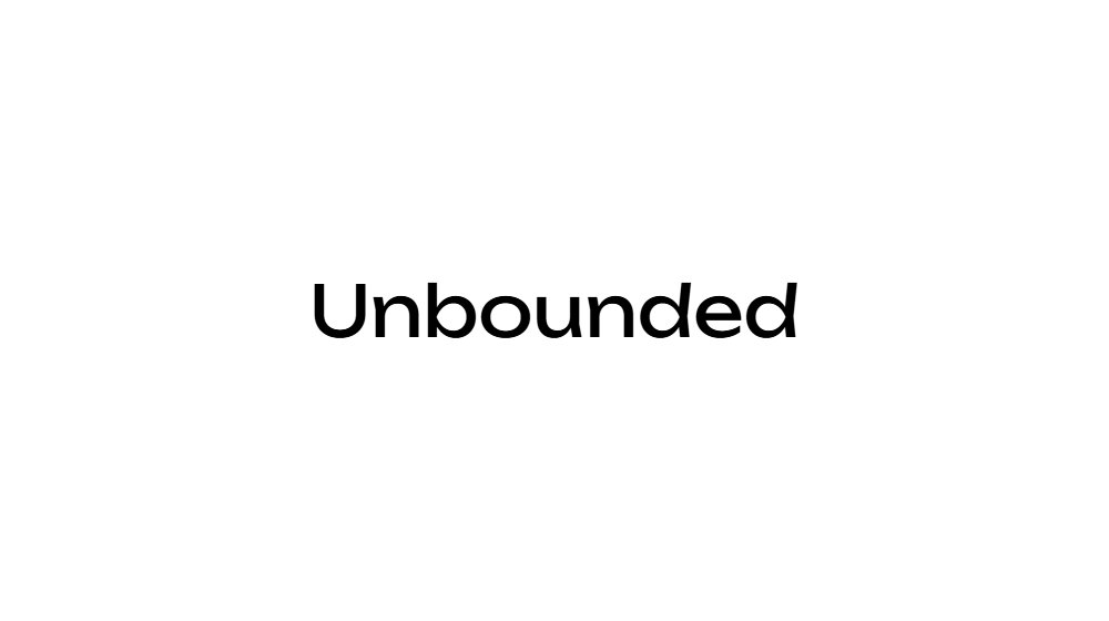 Unbounded