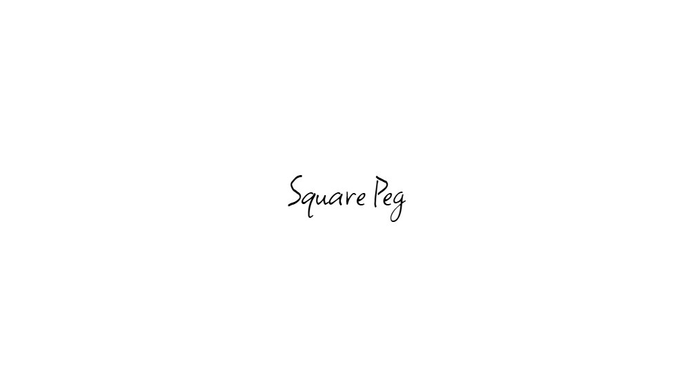 Square Peg