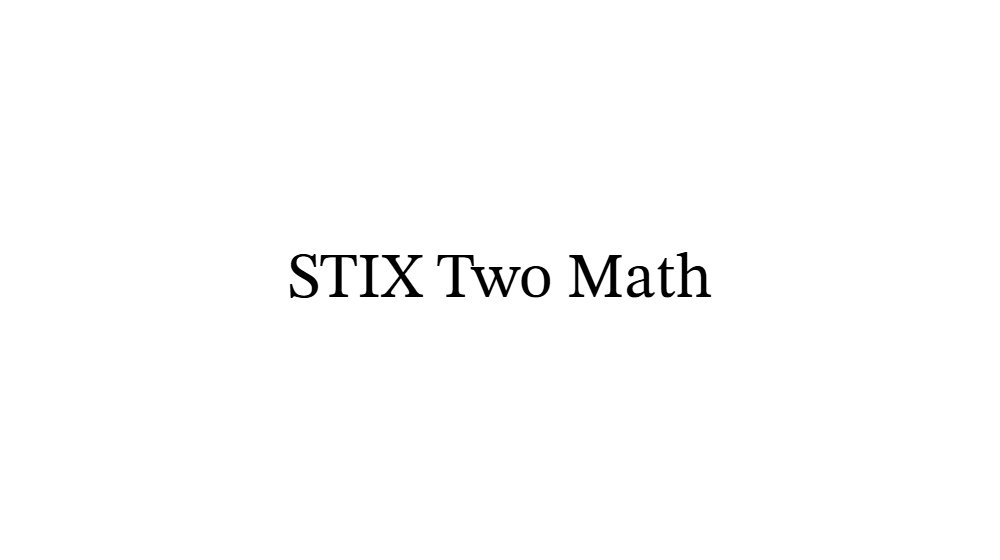 STIX Two Math
