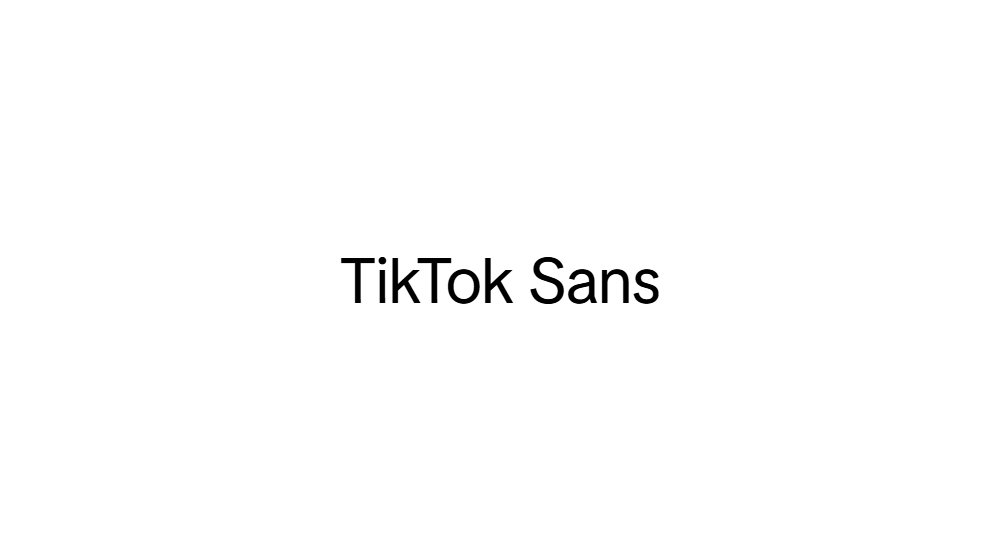 TikTok Sans