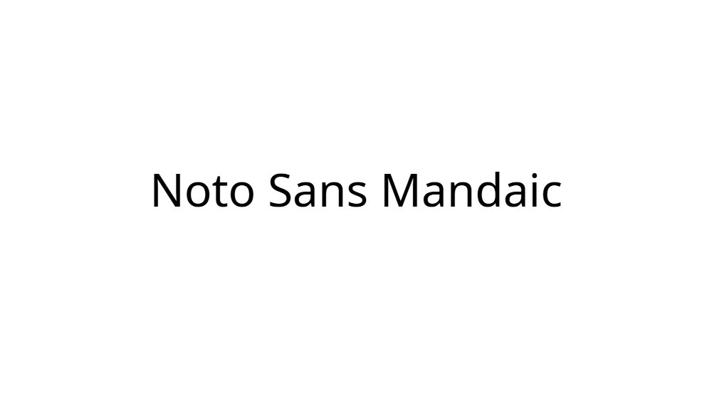 Noto Sans Mandaic