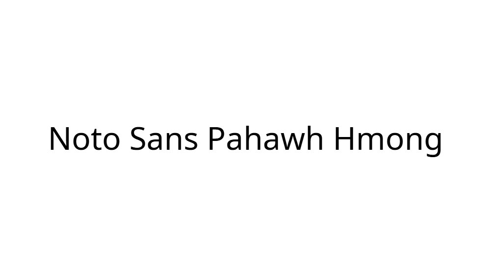 Noto Sans Pahawh Hmong