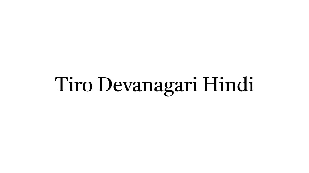 Tiro Devanagari Hindi