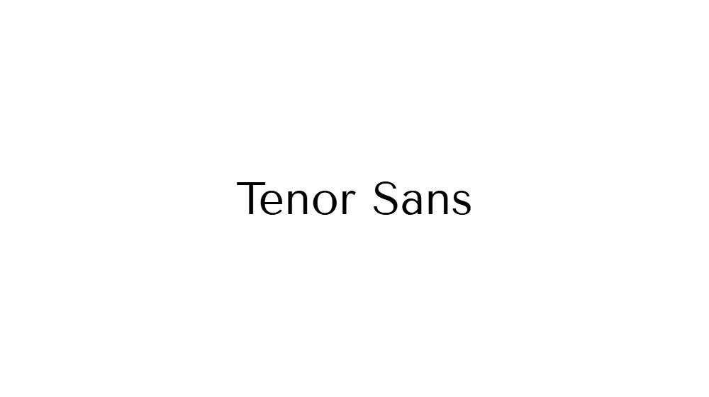 Tenor Sans