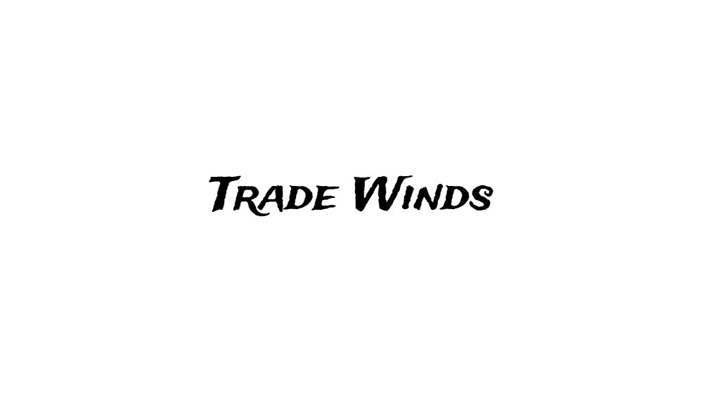 Trade Winds