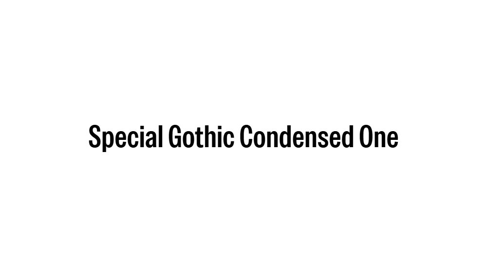 Special Gothic Condensed One