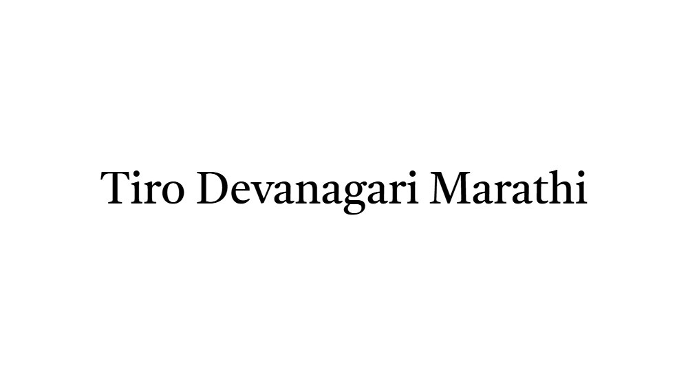 Tiro Devanagari Marathi