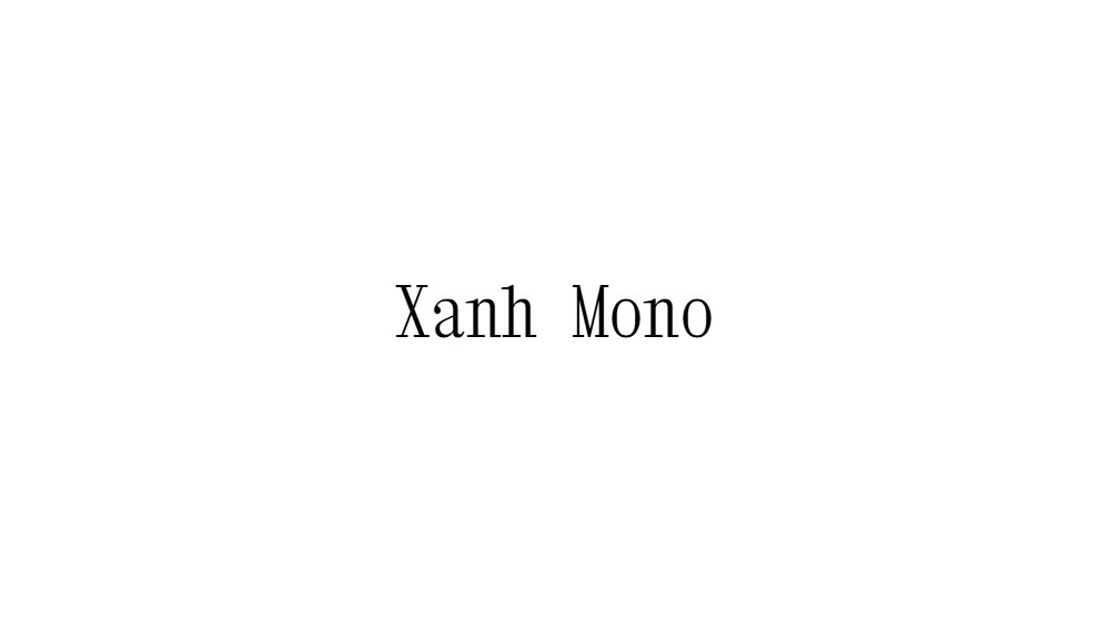 Xanh Mono