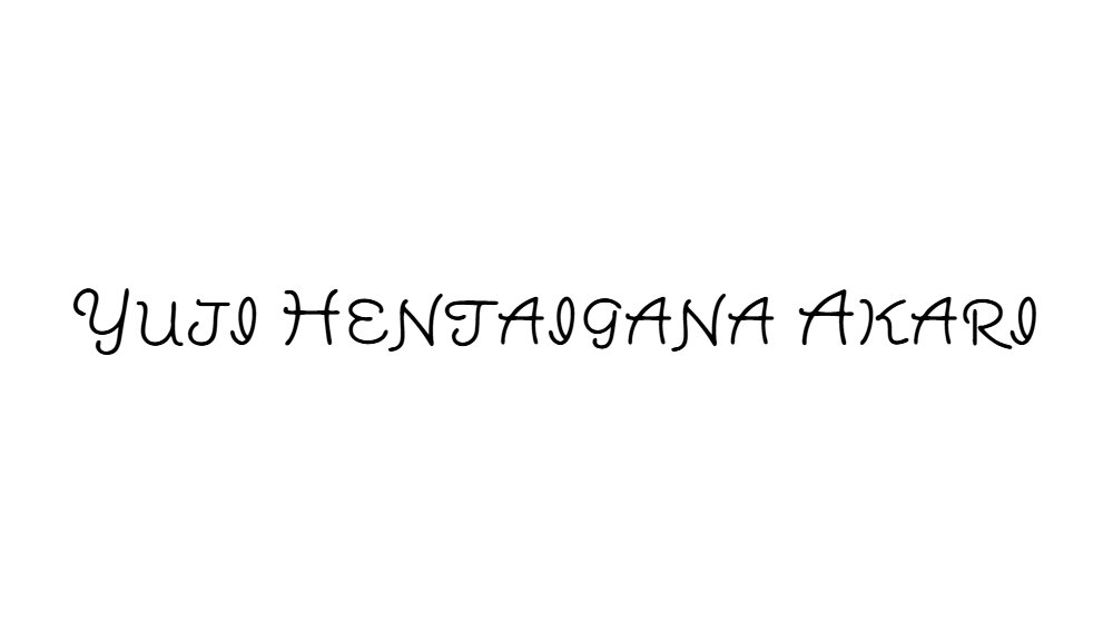 Yuji Hentaigana Akari