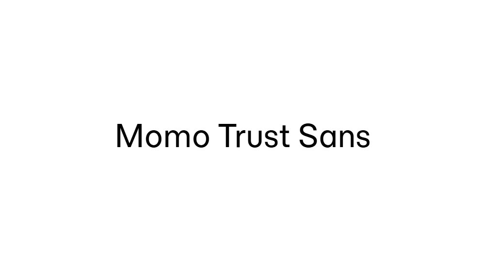 Momo Trust Sans