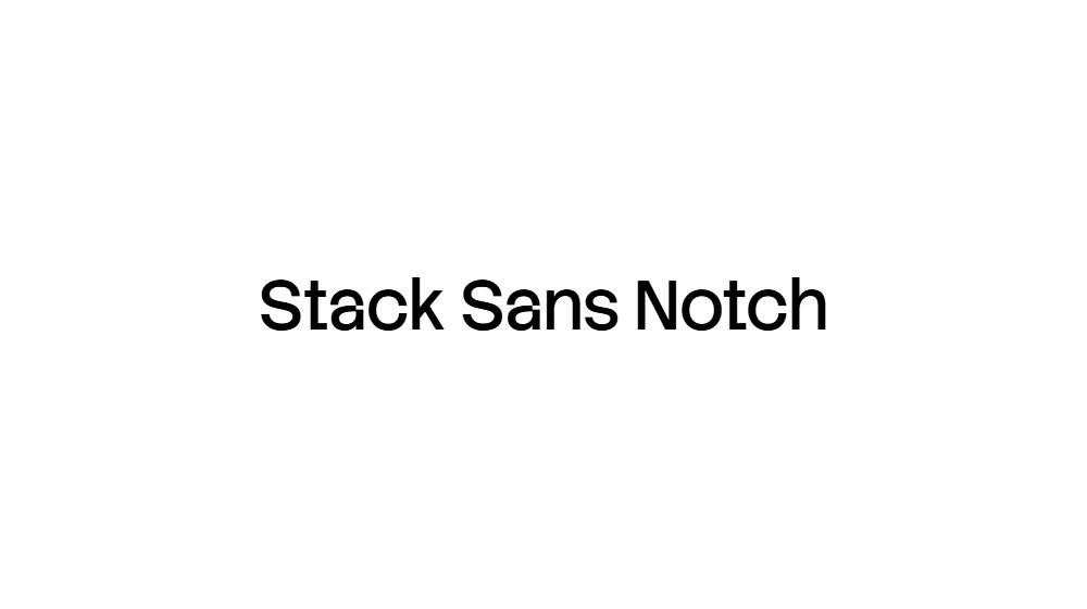 Stack Sans Notch