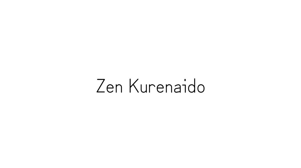 Zen Kurenaido