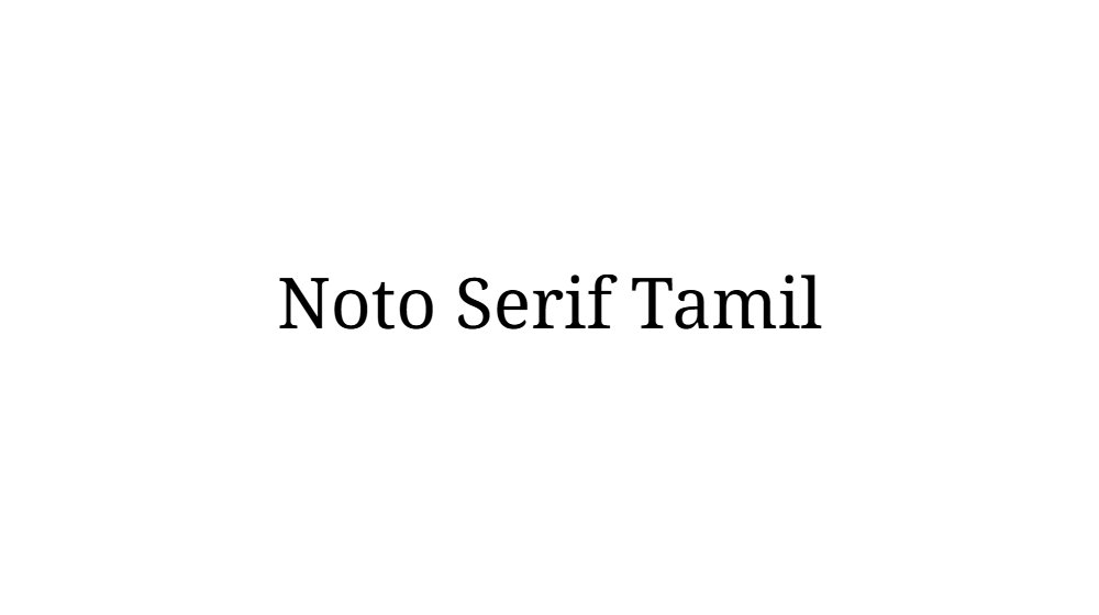 Noto Serif Tamil