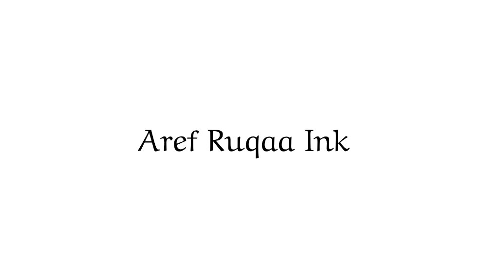 Aref Ruqaa Ink